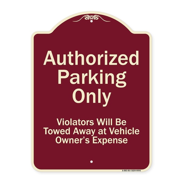 Designer Series-Authorized Parking Violators Will Be Towed Away Owner, 24" x 18", BU-1824-9996